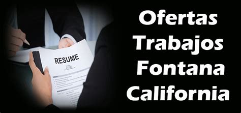 Trabajos en fontana ca. Things To Know About Trabajos en fontana ca. 
